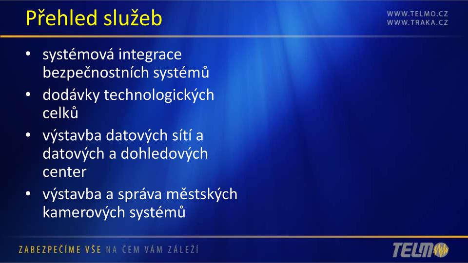 celků výstavba datových sítí a datových a