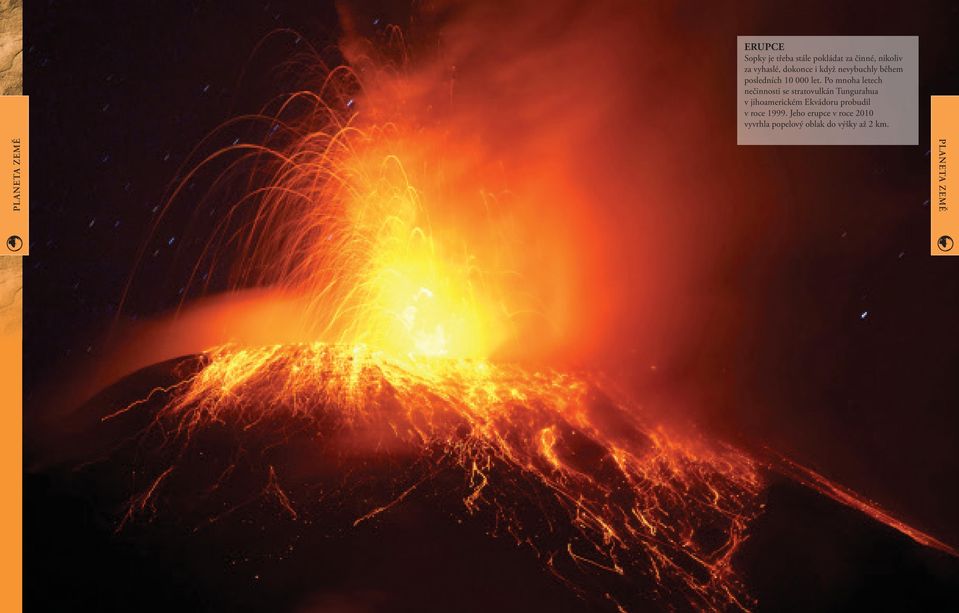 Po mnoha letech nečinnosti se stratovulkán Tungurahua v jihoamerickém