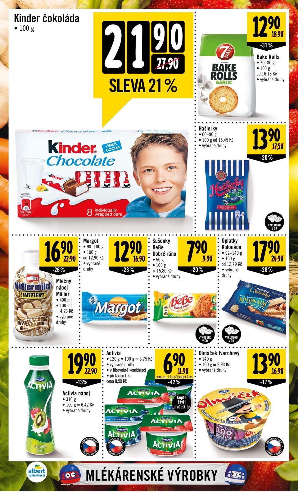 -20% Oplatky Kolonáda 92 40 g od 2,79 Kč 7 24, -28% 9 Activia 6 20 g = 5,75 Kč 22, v libovolné kombinaci -3% Activia