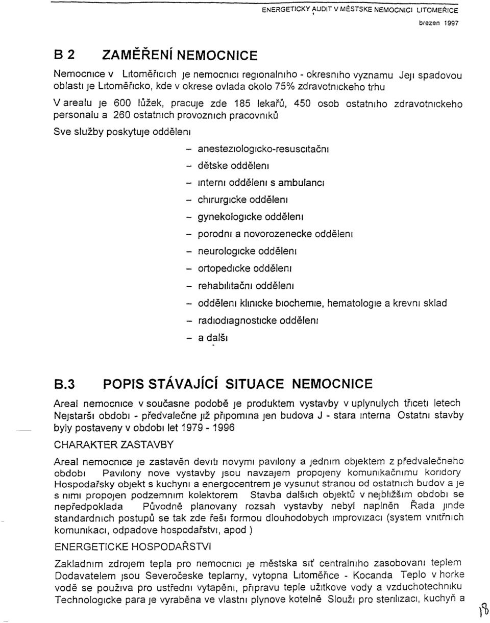 anestezlologrcko-resuscltacnr - detske oddelenl - nternl oddejenr s ambulancl - chlrurglcke oddelenl - gynekologlcke oddelenr - porodnl a novorozenecke oddelenl - neurologlcke oddelenl - ortopedlcke