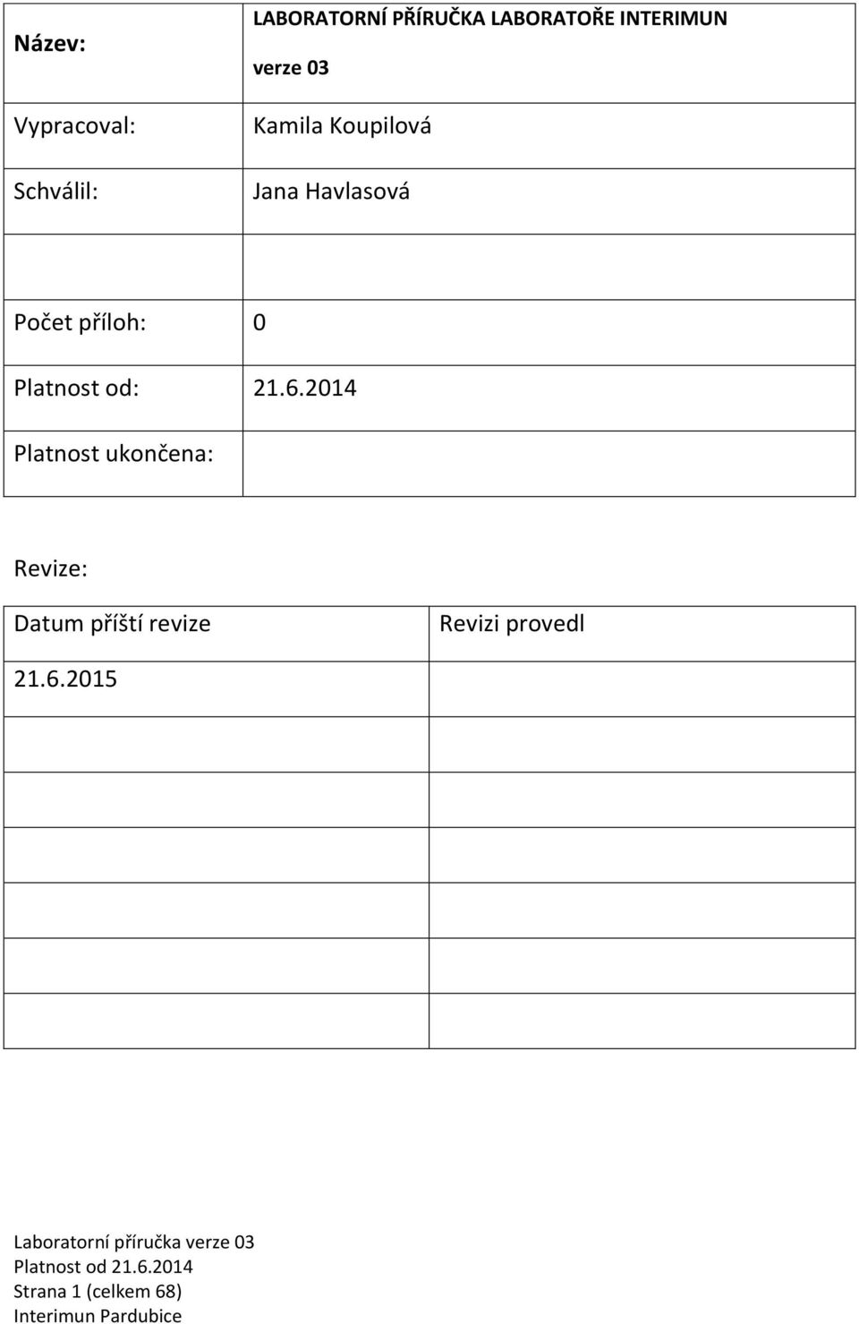 Platnost od: 21.6.