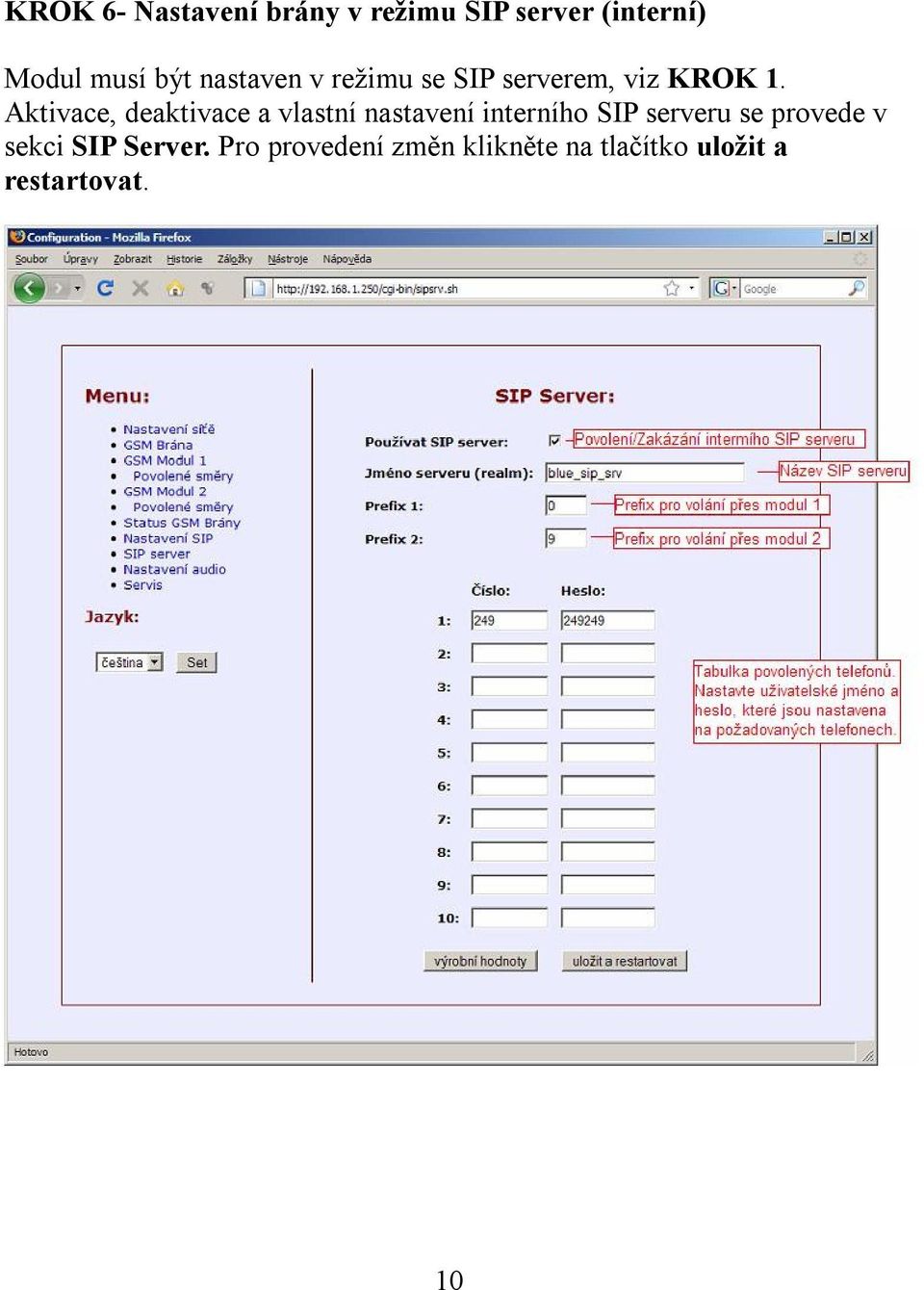 Aktivace, deaktivace a vlastní nastavení interního SIP serveru se