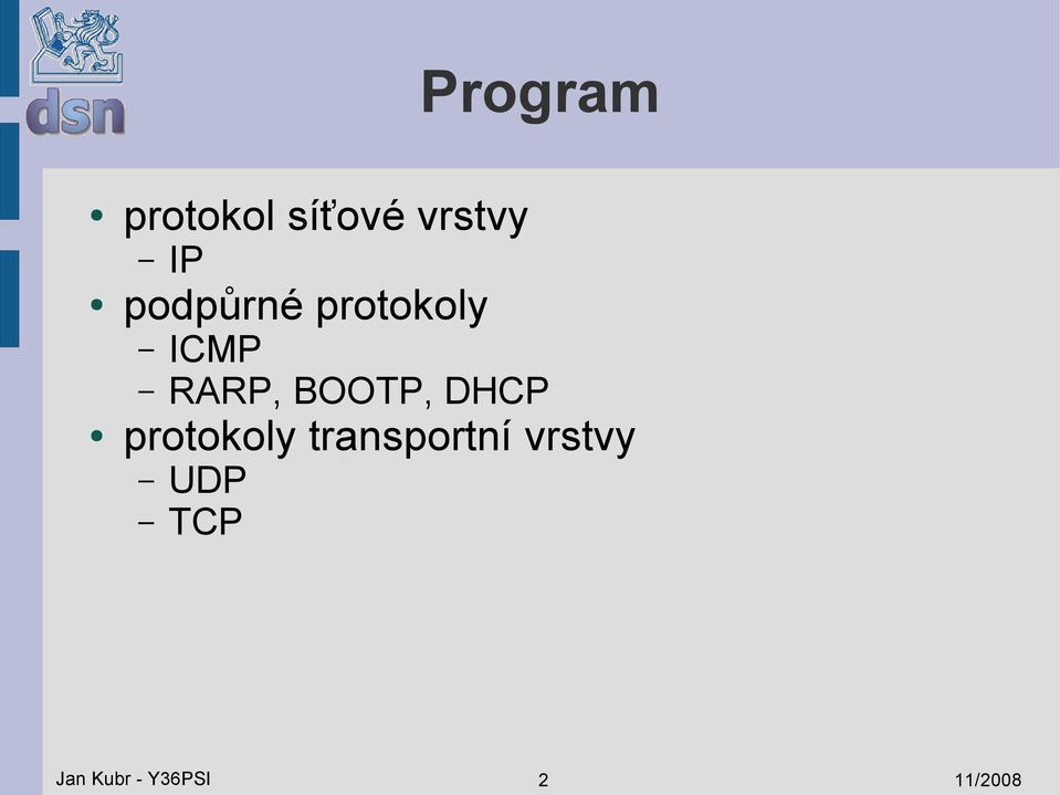 BOOTP, DHCP protokoly transportní