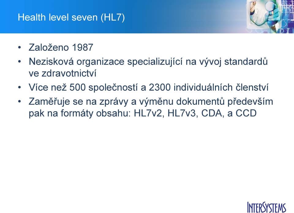 společností a 2300 individuálních členství Zaměřuje se na zprávy a