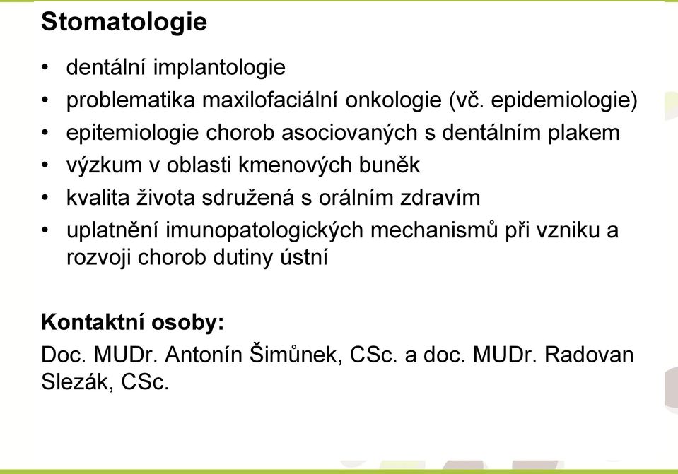 buněk kvalita života sdružená s orálním zdravím uplatnění imunopatologických mechanismů při