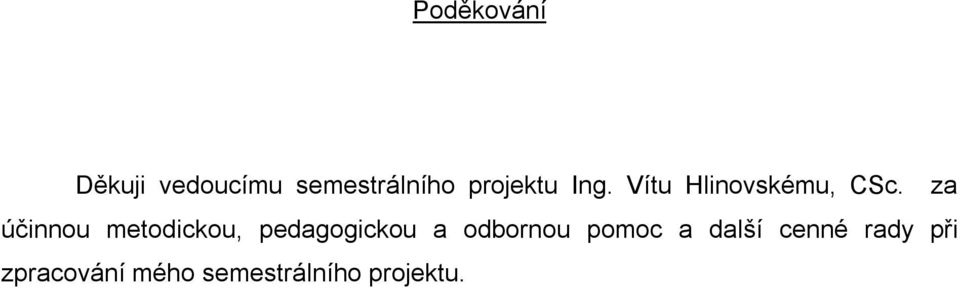 za účinnou metodickou, pedagogickou a odbornou