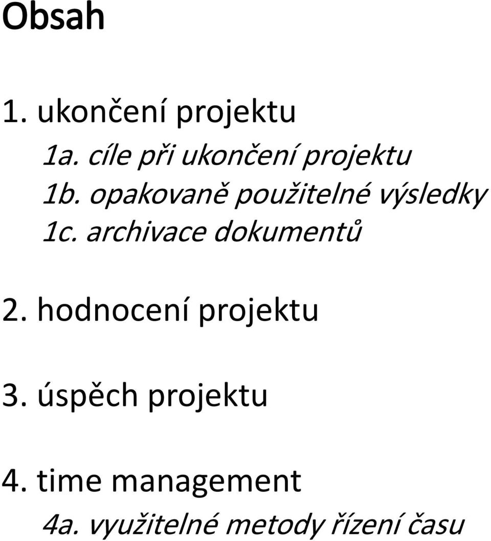 pakvaně pužitelné výsledky 1c.