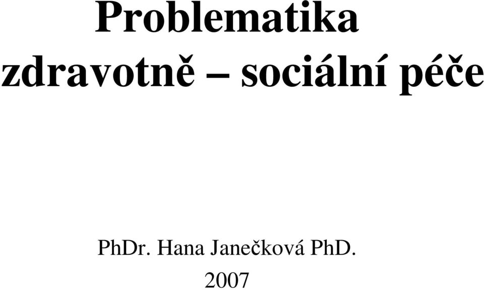 sociální pée