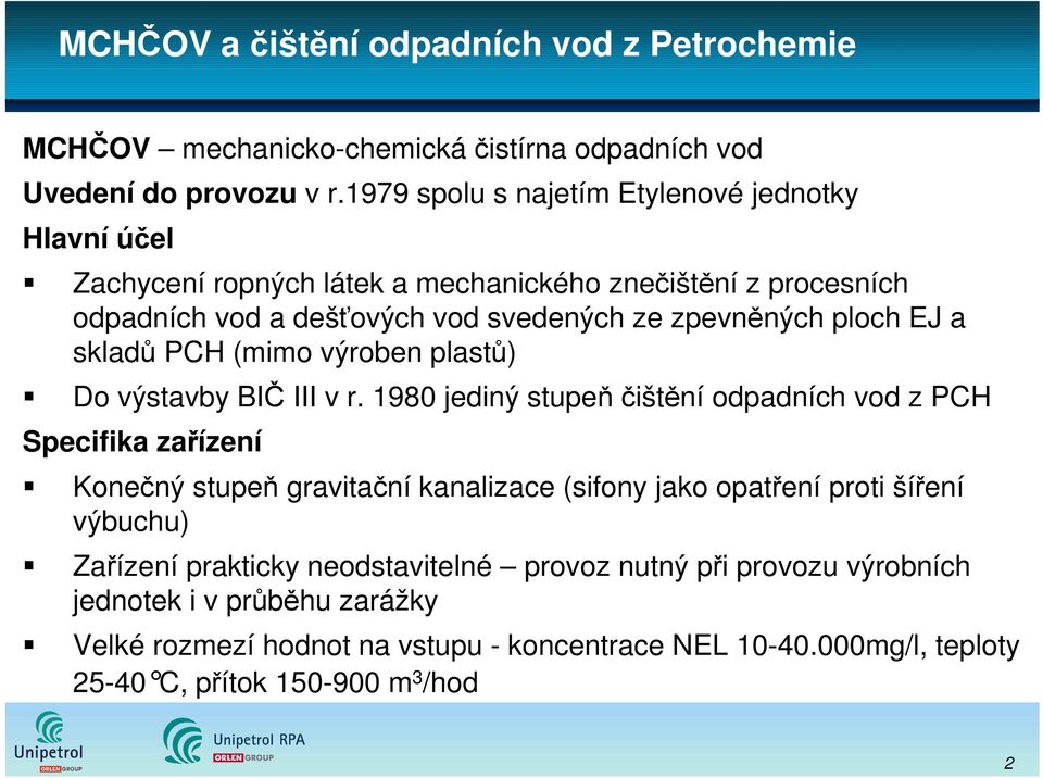 EJ a skladů PCH (mimo výroben plastů) Do výstavby BIČ III v r.