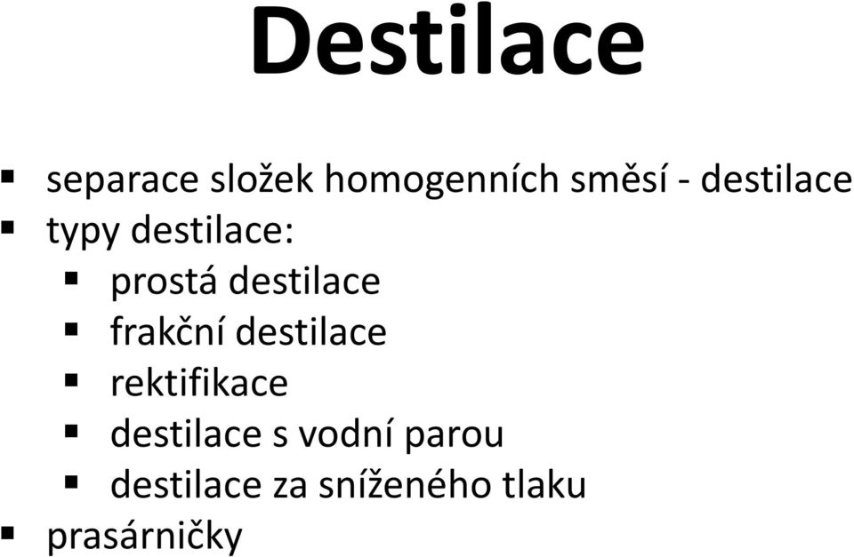 frakční destilace rektifikace destilace s