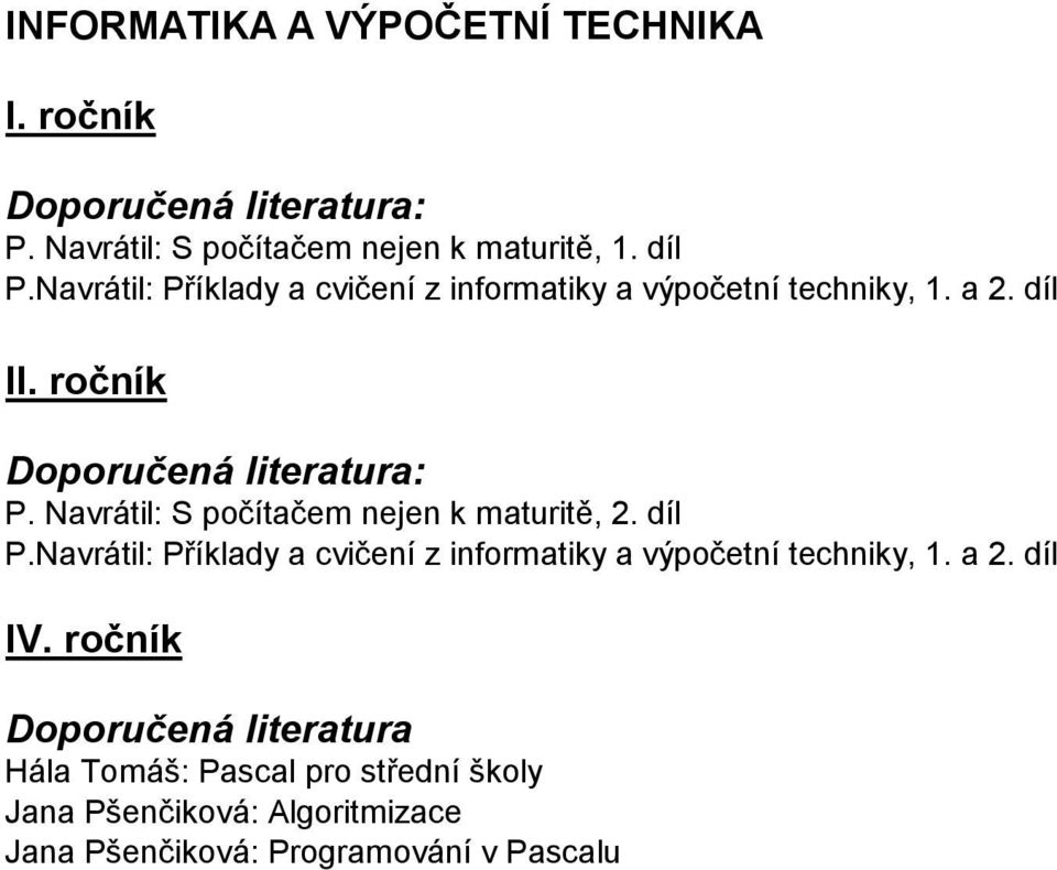 Navrátil: S počítačem nejen k maturitě, 2. díl P.