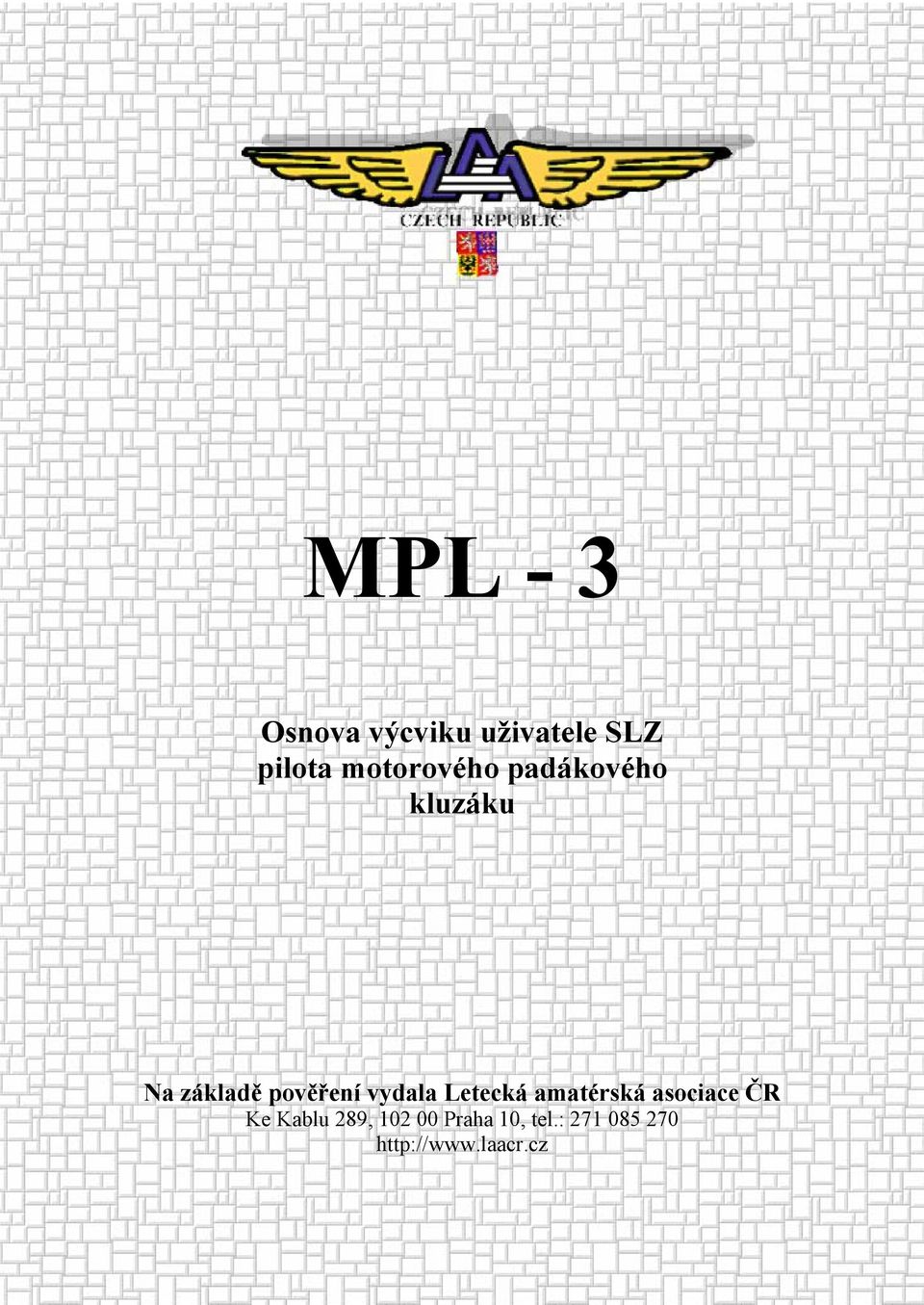 pilota motorového padákového kluzáku Na základě pověření vydala