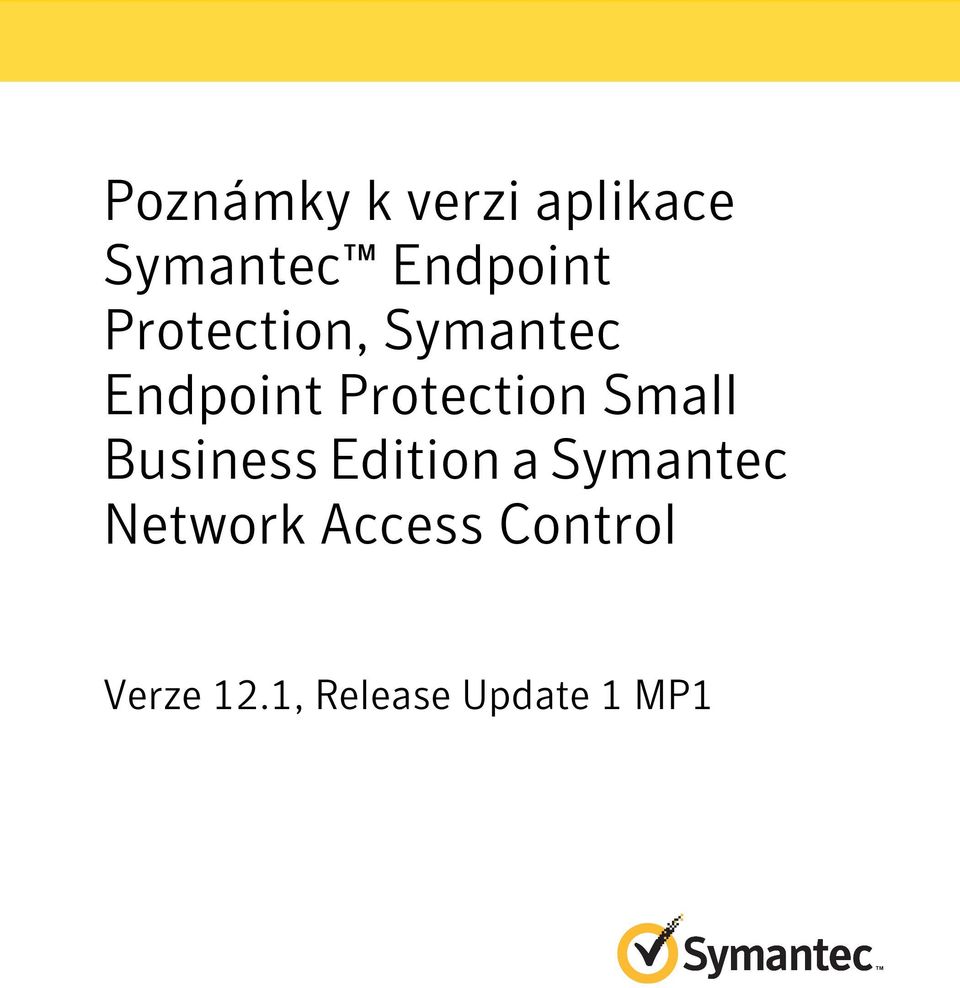 Small Business Edition a Symantec Network