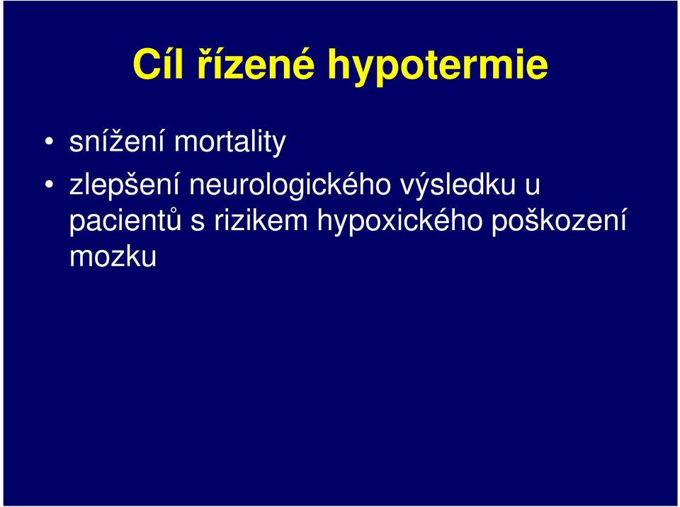 neurologického výsledku u