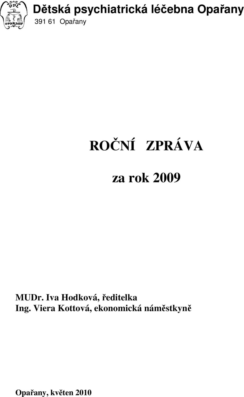 Iva Hodková, ředitelka Ing.