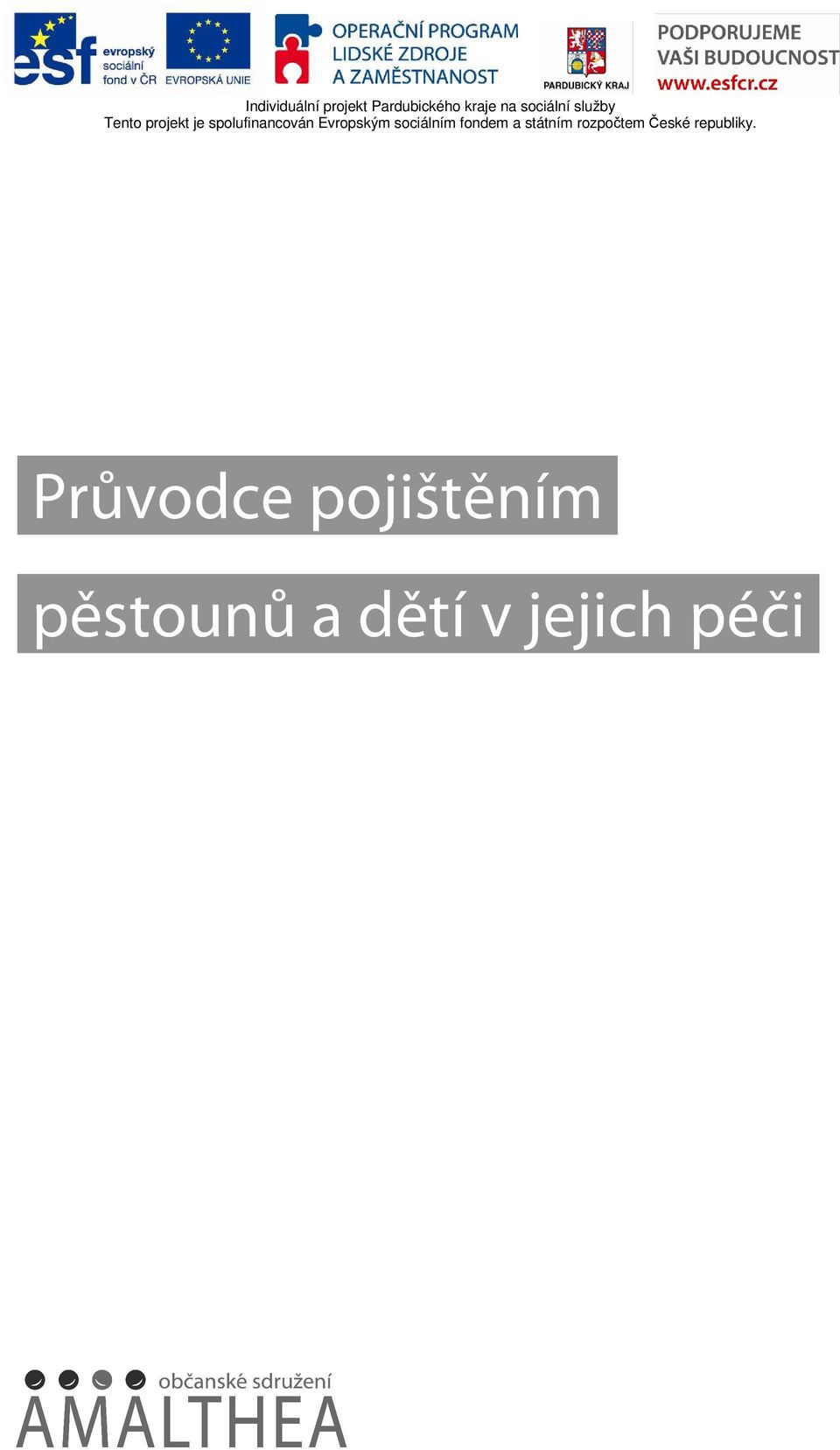 pěstounů a