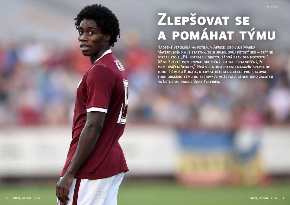 Jsem vděčný, že jsem hráčem Sparty, říká v rozhovoru pro magazín Sparta do toho!