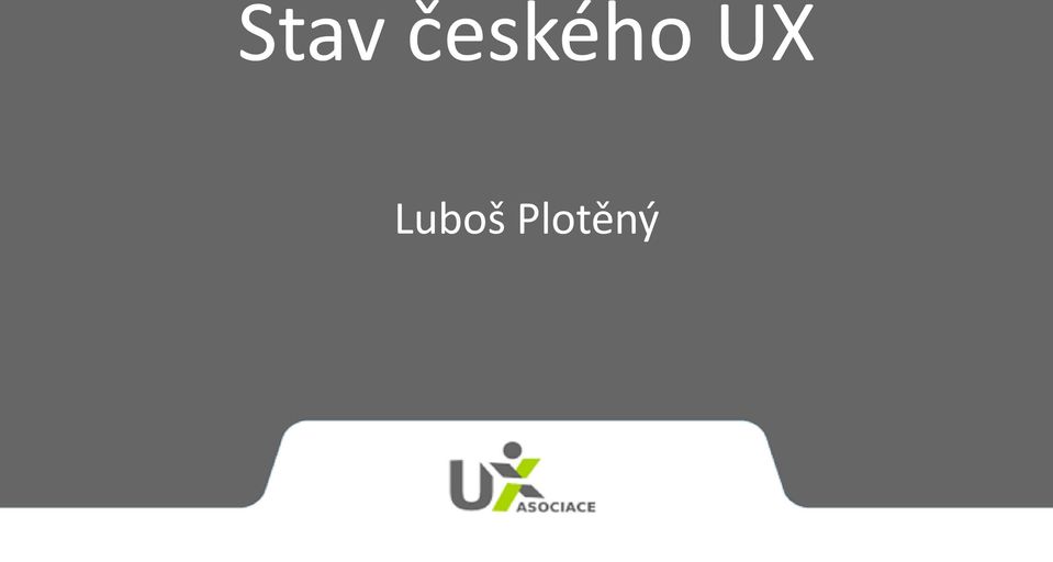 UX Luboš