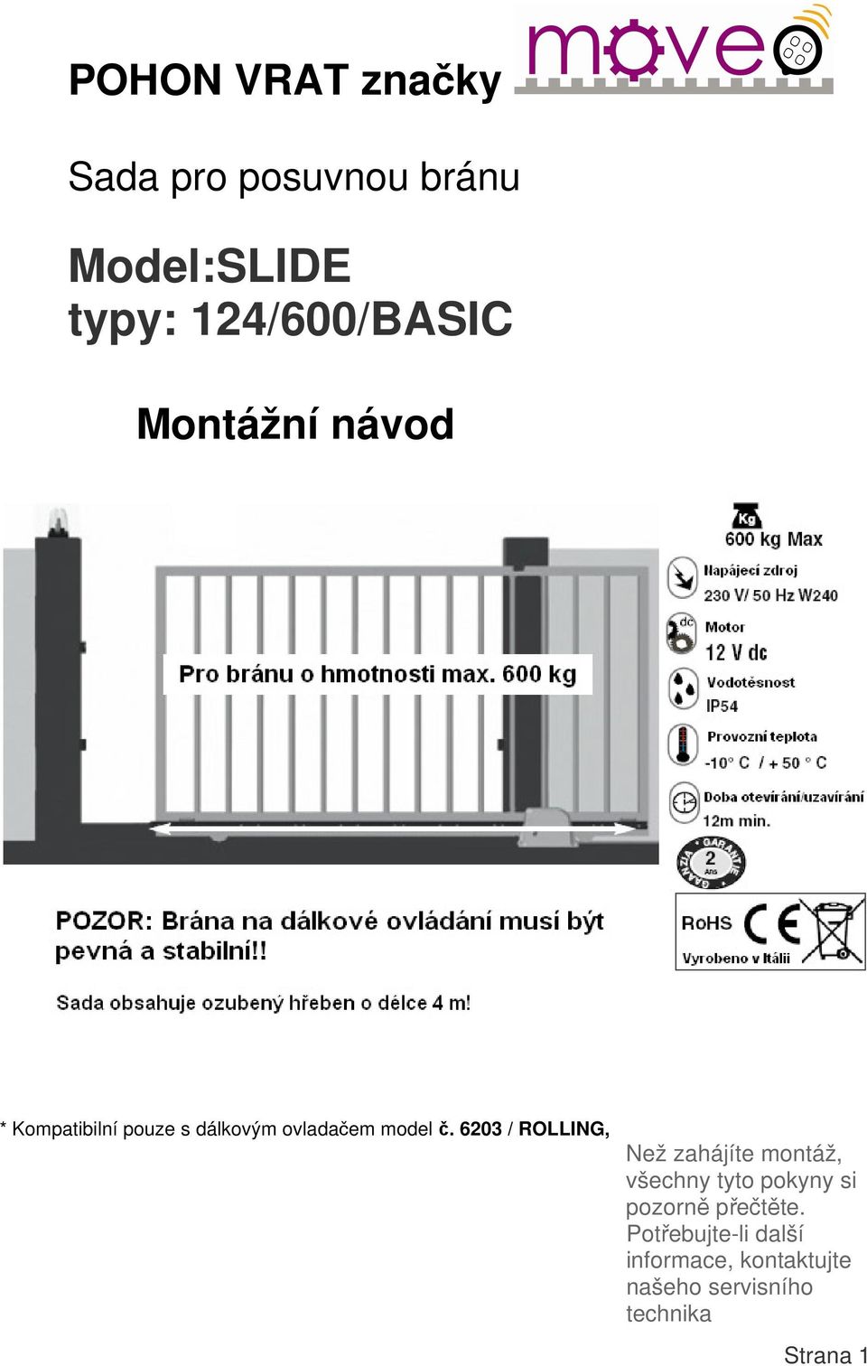 6203 / ROLLING, Než zahájíte montáž, všechny tyto pokyny si pozorně