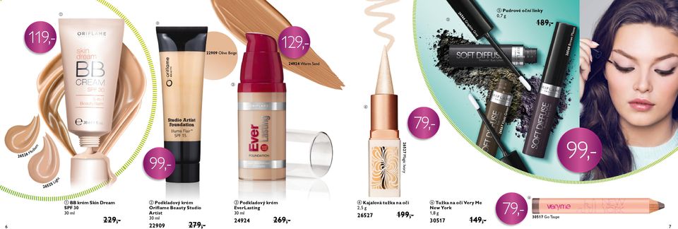 SPF 30 30 ml 229,- Podkldový krém Oriflme Beuty Studio Artist 30 ml 22909 279,- Podkldový krém EverLsting