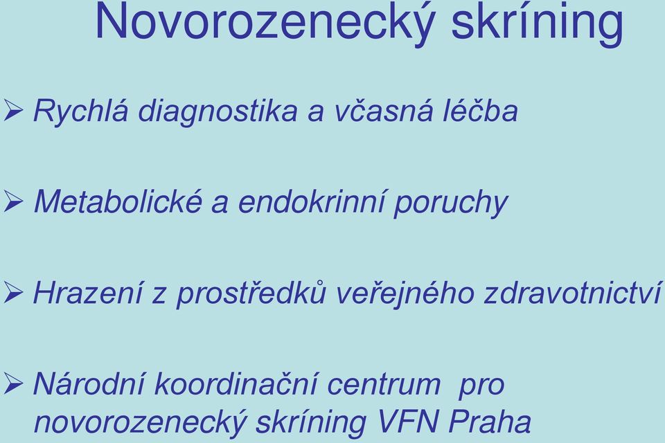 Hrazení z prostředků veřejného zdravotnictví