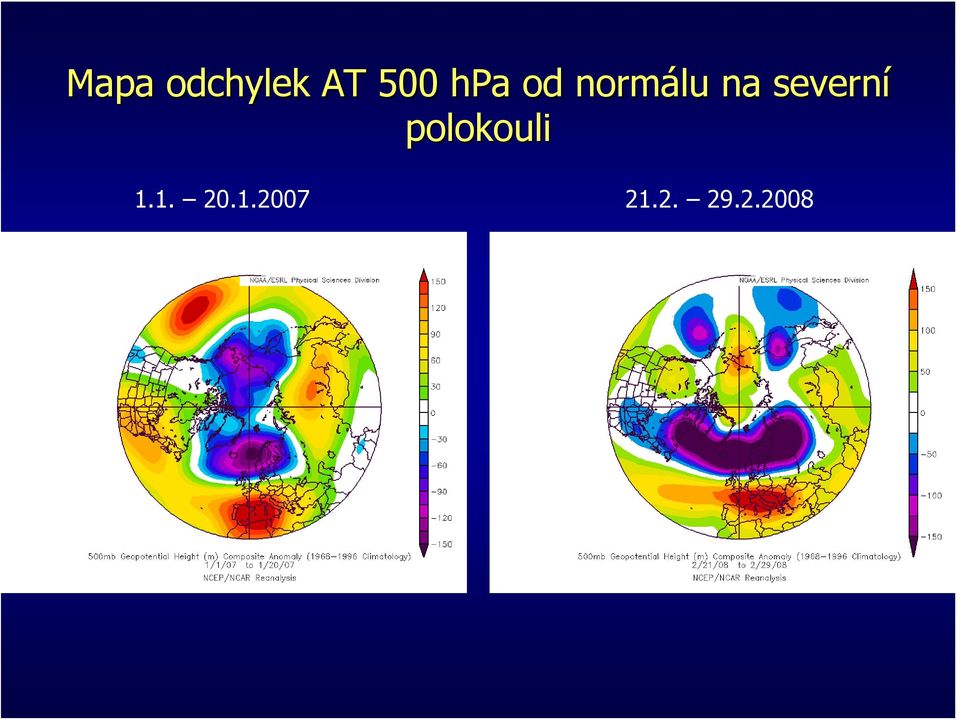 severní polokouli 1.