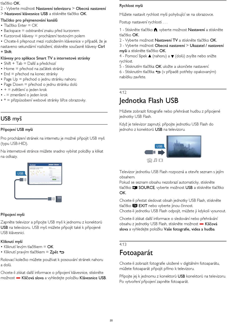 že je nastaveno sekundární rozložení, stiskněte současně klávesy Ctrl + Shift. Postup nastavení rychlosti.