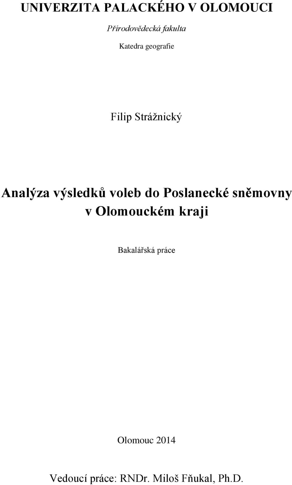 voleb do Poslanecké sněmovny v Olomouckém kraji