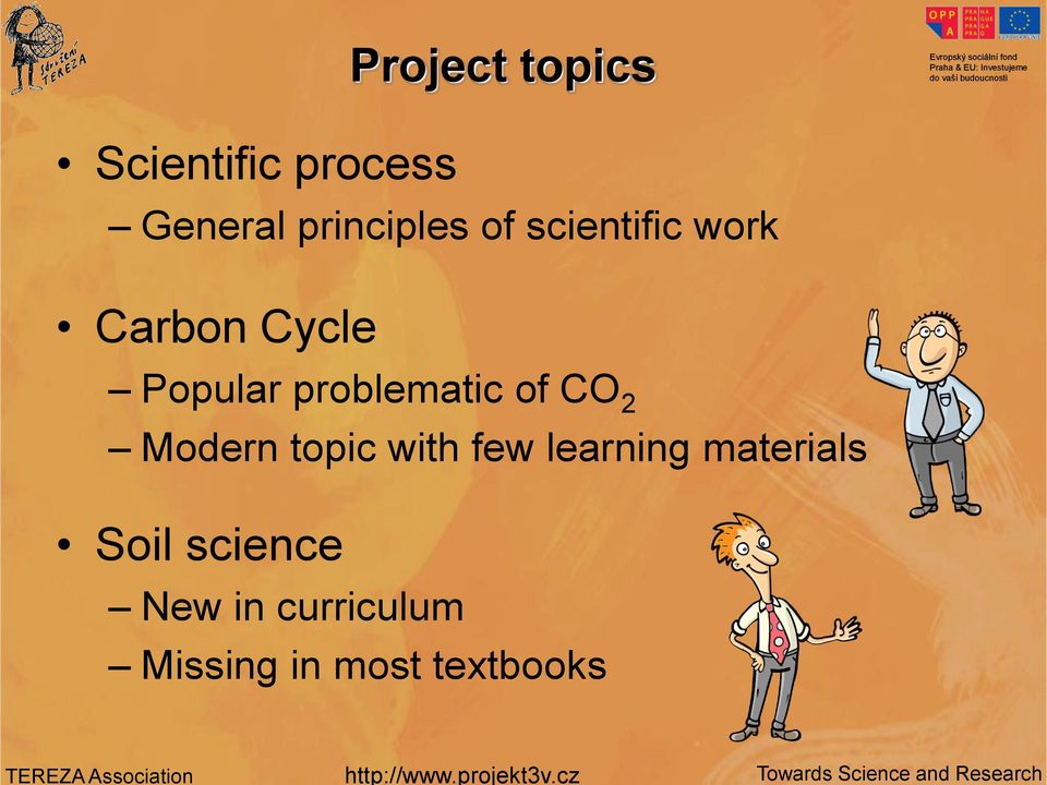 of CO 2 Modern topic with few learning materials