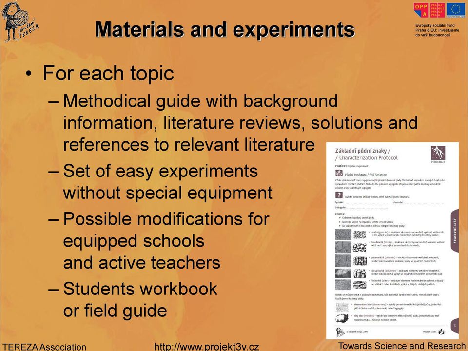literature Set of easy experiments without special equipment Possible