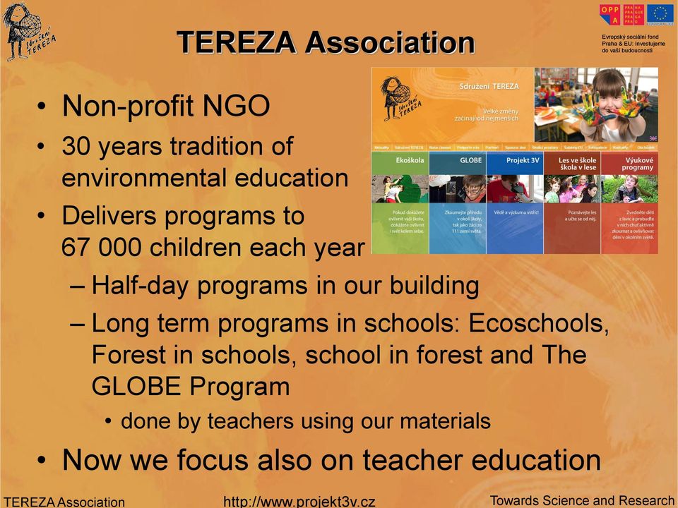 Long term programs in schools: Ecoschools, Forest in schools, school in forest and