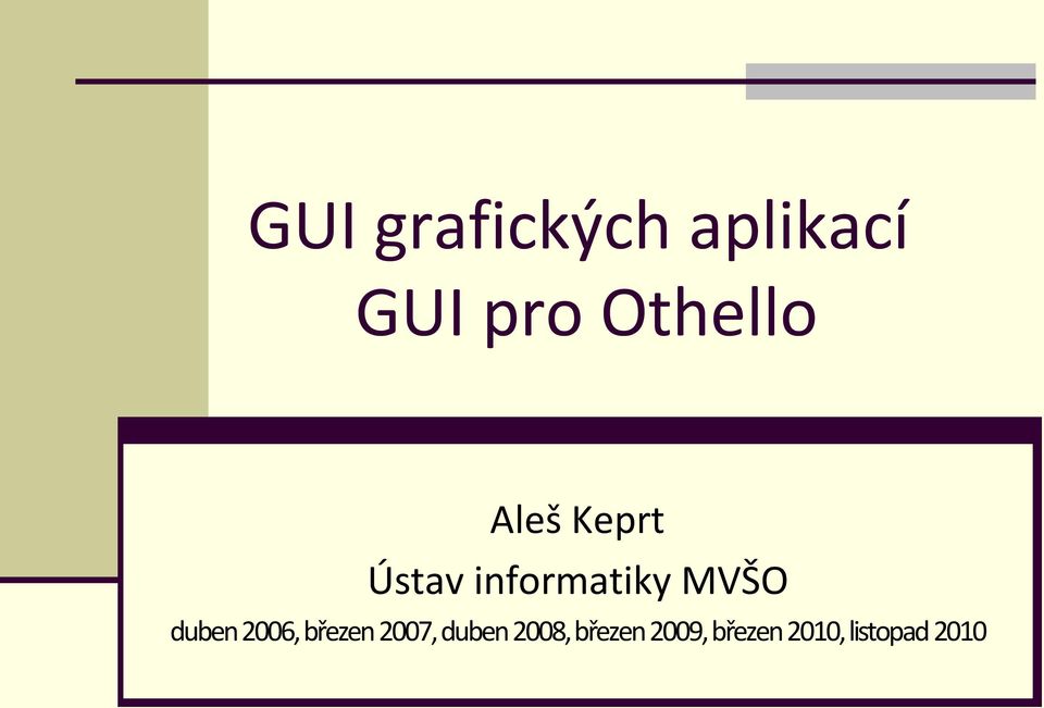 MVŠO duben 2006,březen 2007,