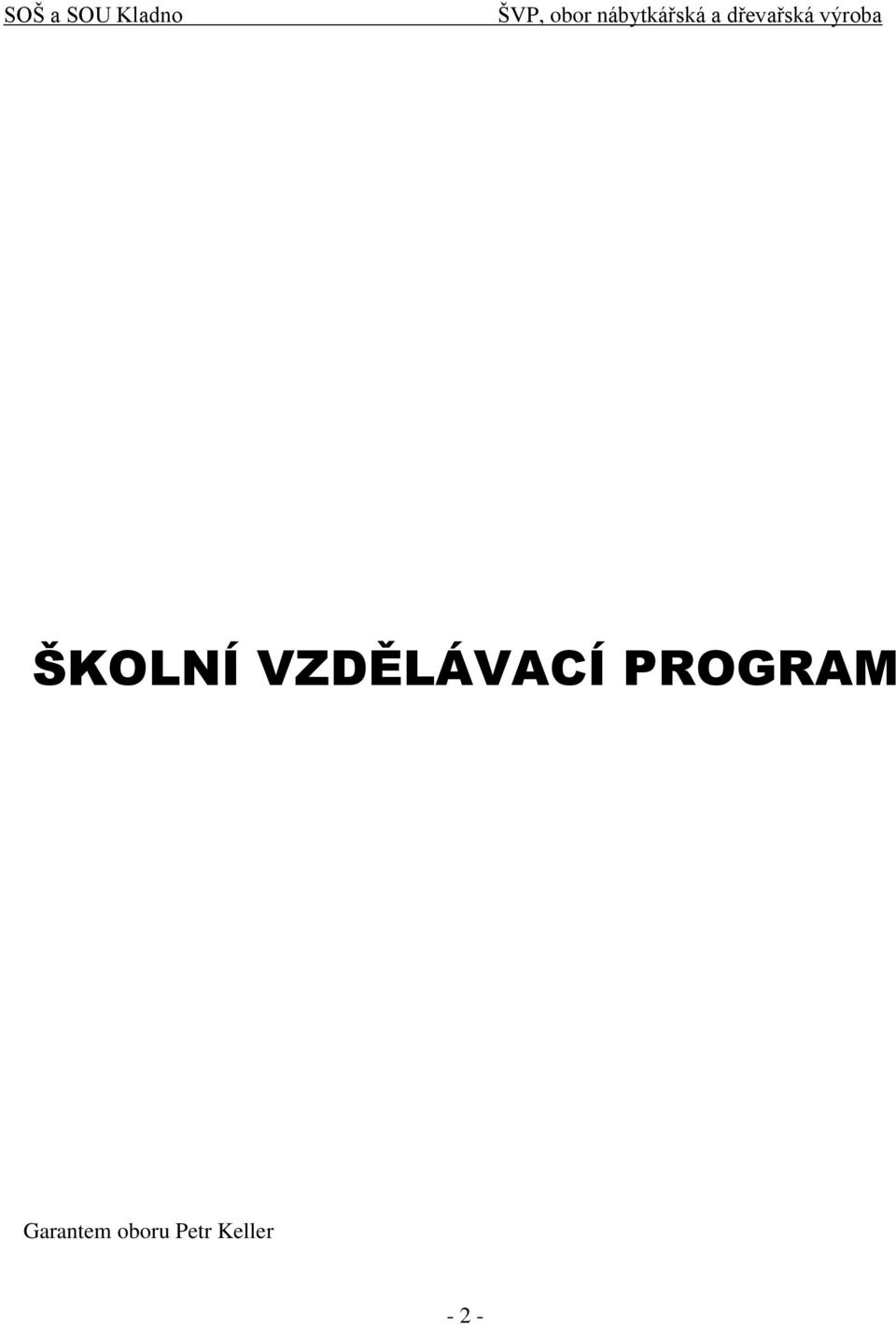 VZDĚLÁVACÍ PROGRAM