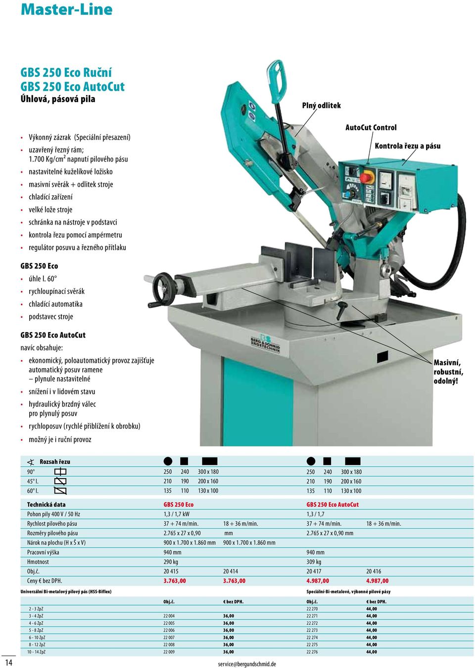 regulátor posuvu a řezného přítlaku AutoCut Control Kontrola řezu a pásu GBS 250 Eco úhle l.