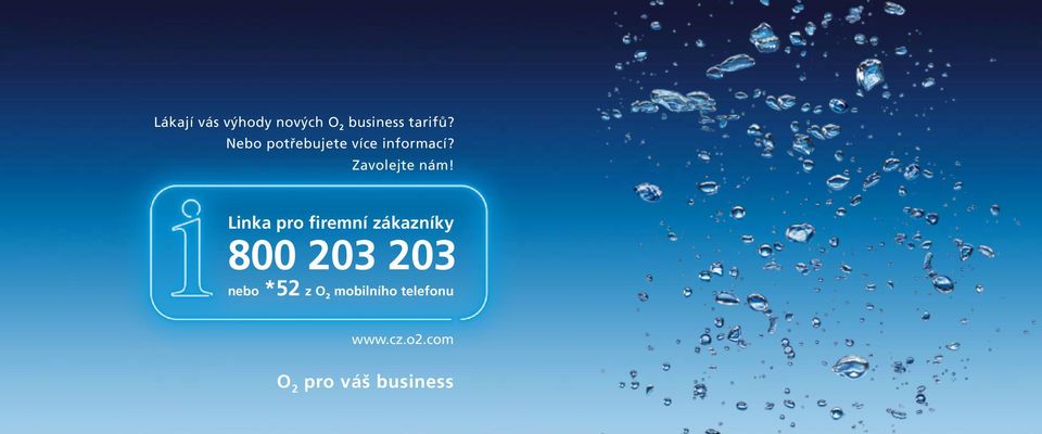 Linka pro firemní zákazníky 800 203 203 nebo