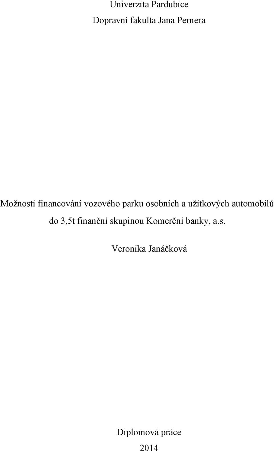 užitkových automobilů do 3,5t finanční skupinou