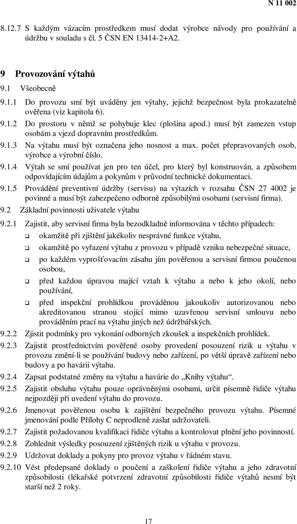 poet pepravovaných osob, výrobce a výrobní íslo. 9.1.