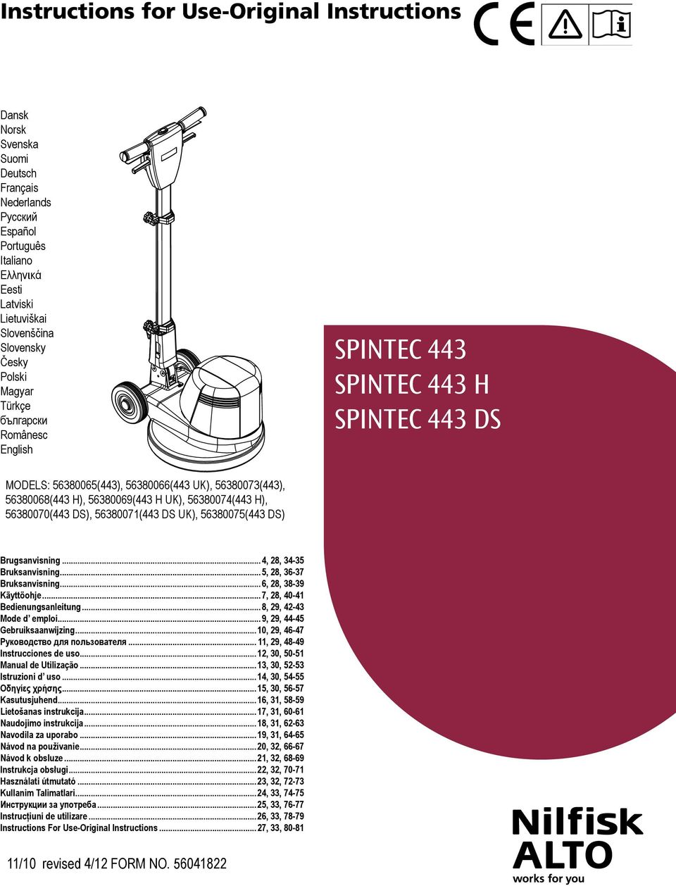 56380070(443 DS), 56380071(443 DS UK), 56380075(443 DS) Brugsanvisning...4, 28, 34-35 Bruksanvisning...5, 28, 36-37 Bruksanvisning...6, 28, 38-39 Käyttöohje...7, 28, 40-41 Bedienungsanleitung.