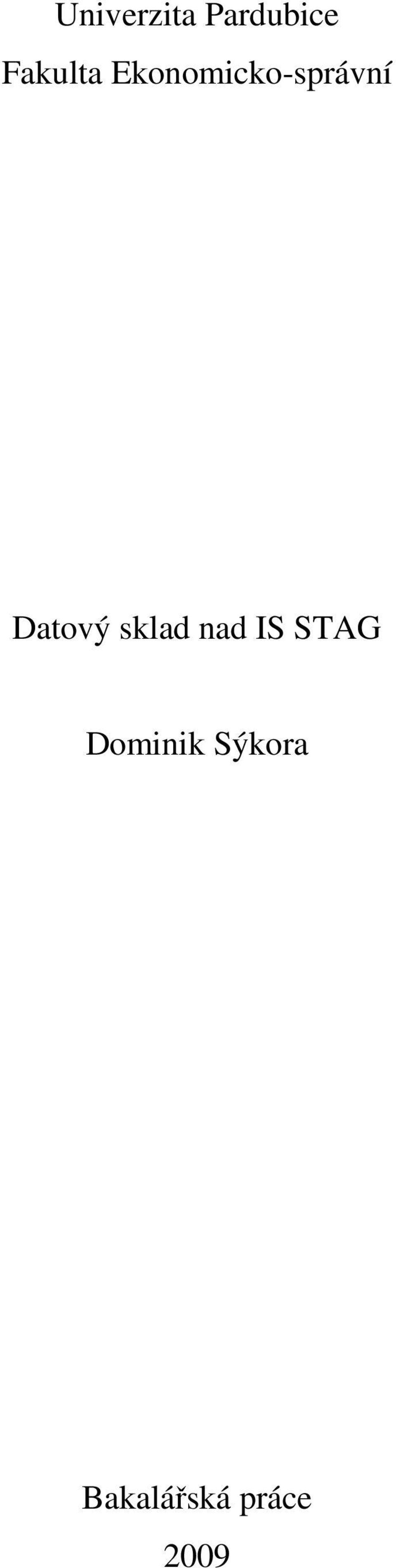 Datový sklad nad IS STAG