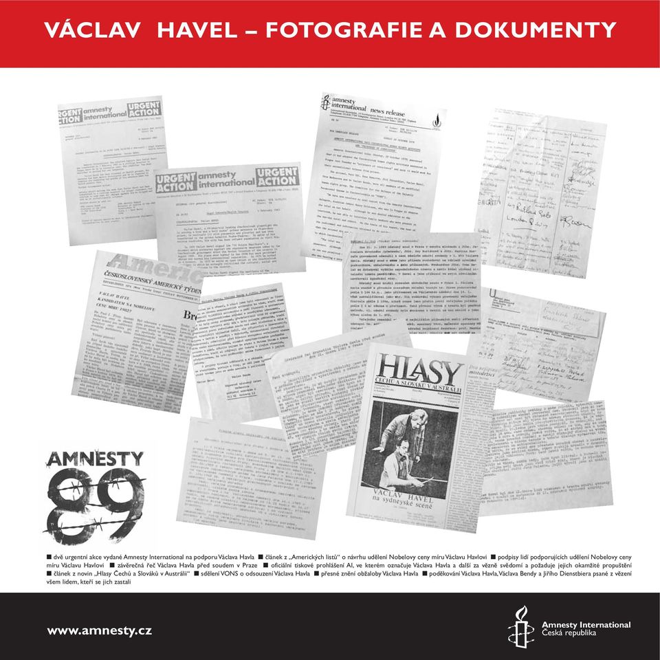 ve kterém označuje Václava Havla a další za vězně svědomí a požaduje jejich okamžité propuštění článek z novin Hlasy Čechů a Slováků v Austrálii sdělení VONS o