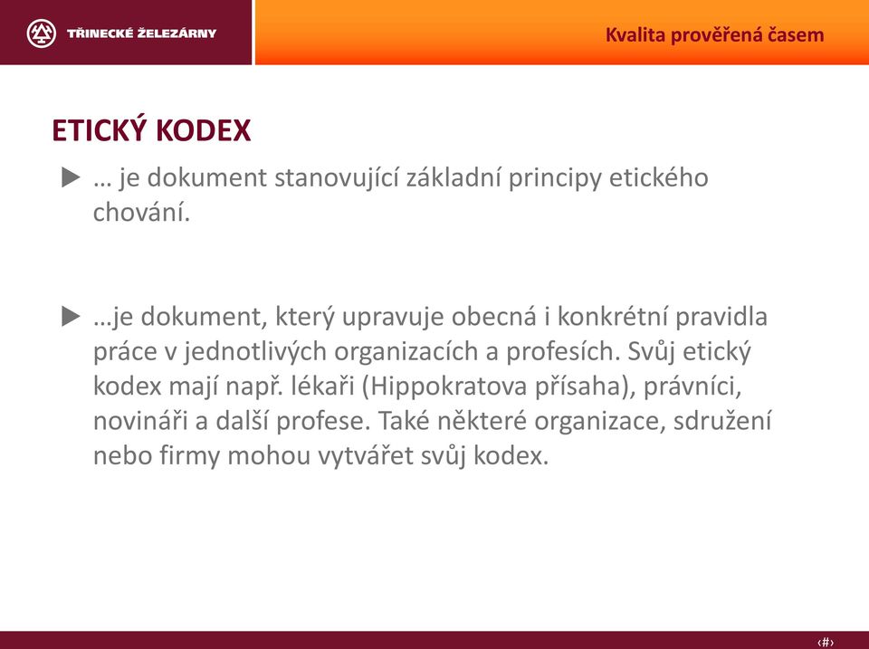 je dokument, který upravuje obecná i konkrétní pravidla práce v jednotlivých organizacích a