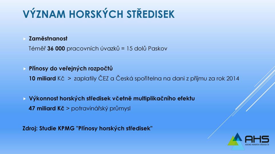 spořitelna na dani z příjmu za rok 2014 Výkonnost horských středisek včetně