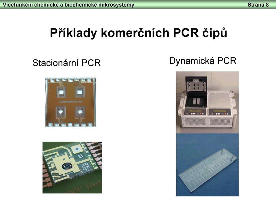 Strana 8 Příklady komerčních