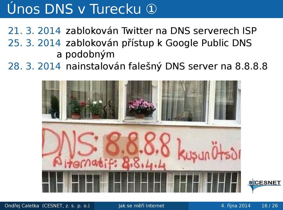 2014 zablokován přístup k Google Public DNS a podobným 28. 3.