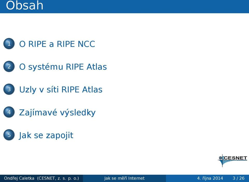 4 Zajímavé výsledky.