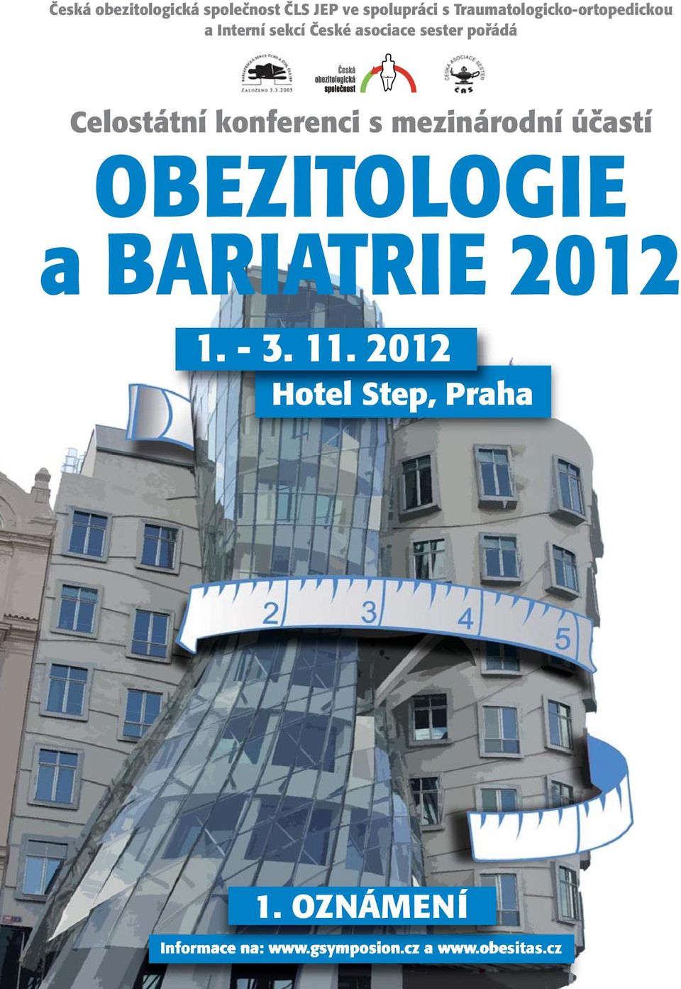 Celostátní konferenci s mezinárodní účastí OBEZITOLOGIE a BARIATRIE 2012 1.