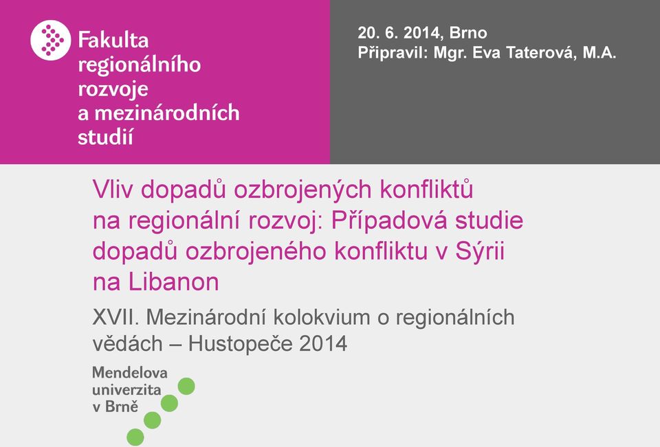 Případová studie dopadů ozbrojeného konfliktu v Sýrii na