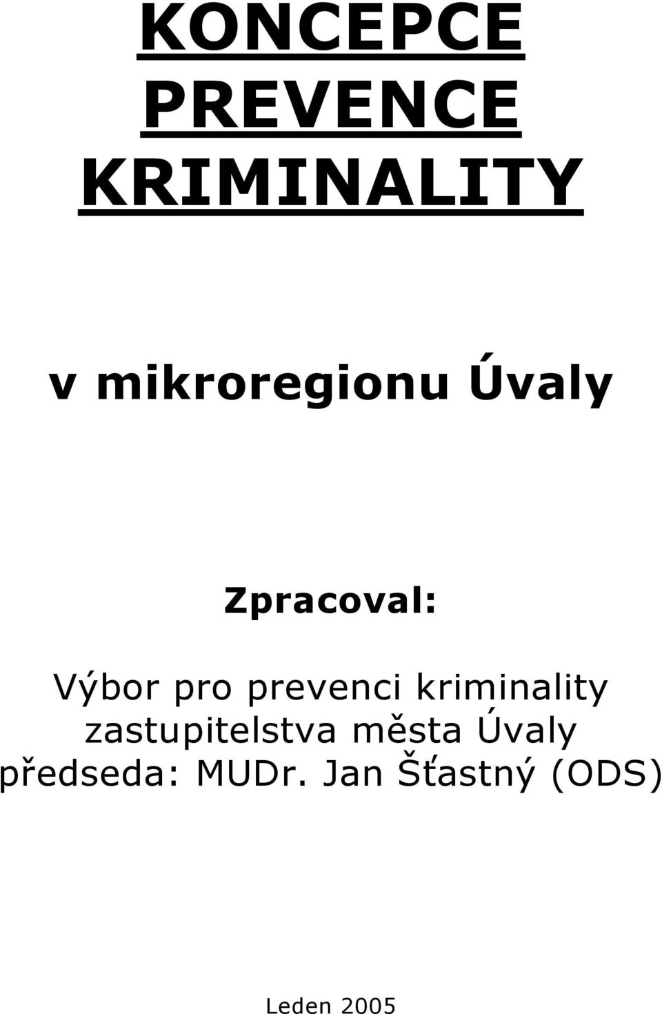 prevenci kriminality zastupitelstva