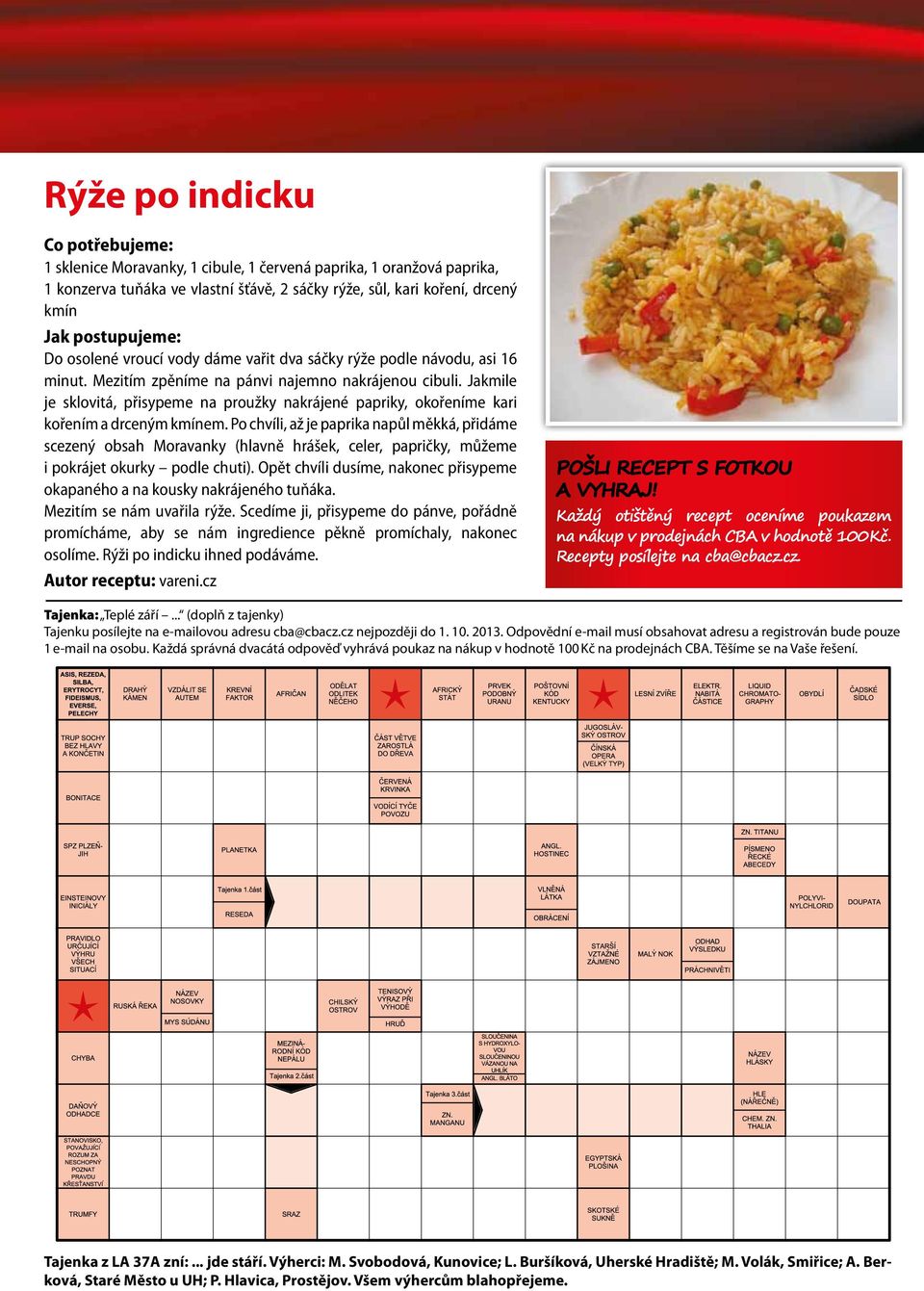 Jakmile je sklovitá, přisypeme na proužky nakrájené papriky, okořeníme kari kořením a drceným kmínem.