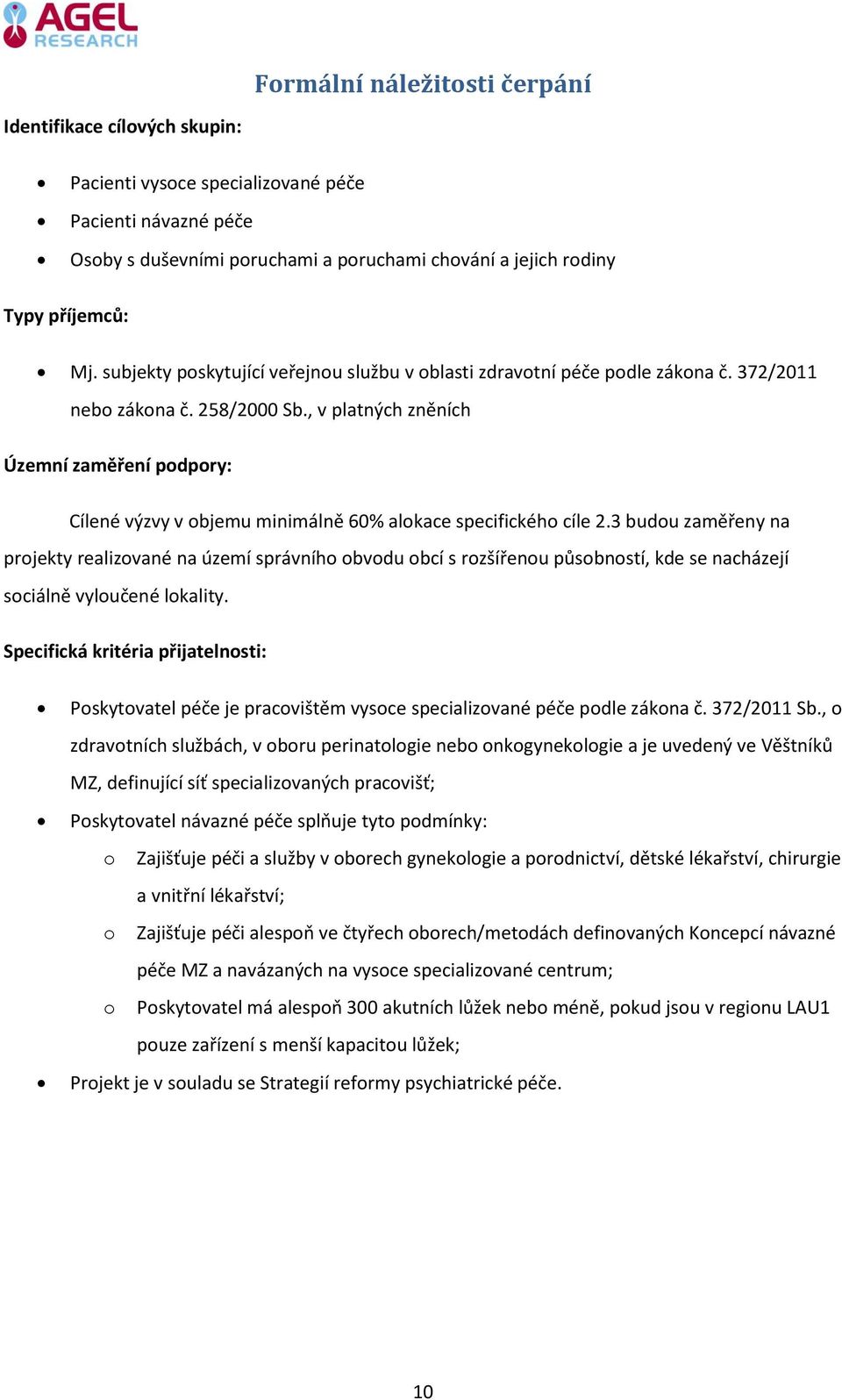 , v platných zněních Územní zaměření podpory: Cílené výzvy v objemu minimálně 60% alokace specifického cíle 2.